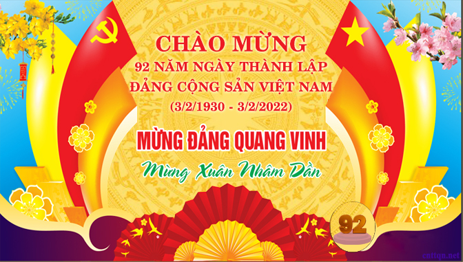 Chào mừng kỷ niệm 92 năm ngày thành lập Đảng Cộng sản Việt Nam (03 ...